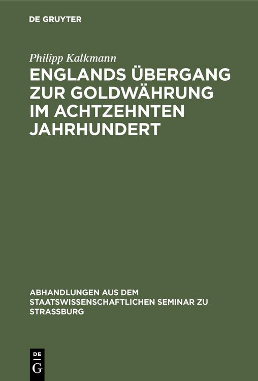 Produktbild: Englands &Uuml;bergang zur Goldw&auml;hrung im achtzehnten Jahrhundert