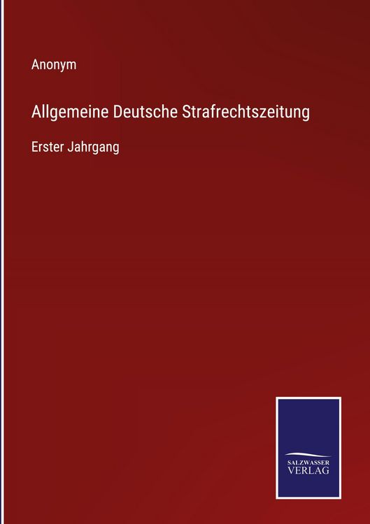 Produktbild: Allgemeine Deutsche Strafrechtszeitung