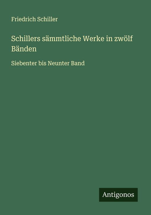 Produktbild: Schillers s&auml;mmtliche Werke in zw&ouml;lf B&auml;nden
