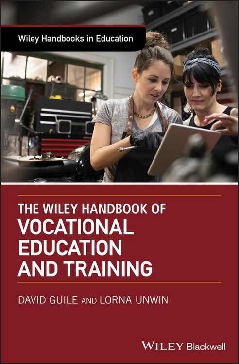 Produktbild: The Wiley Handbook of Vocational Education and Training