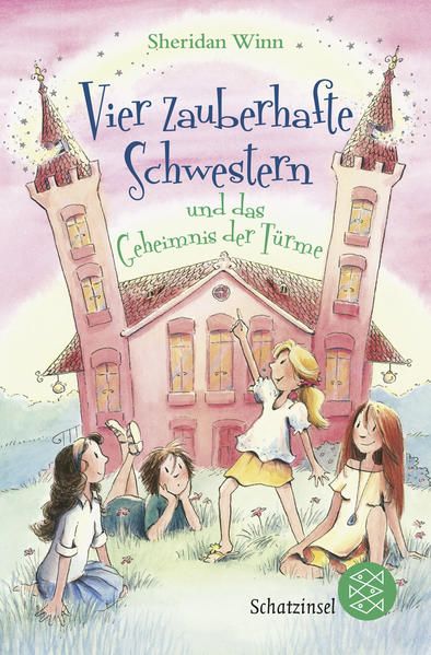Produktbild: Vier zauberhafte Schwestern und das Geheimnis der T&uuml;rme / Vier zauberhafte Schwestern Bd. 3