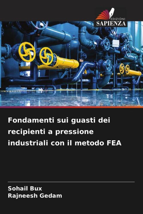 Produktbild: Fondamenti sui guasti dei recipienti a pressione industriali con il metodo FEA