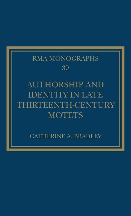 Produktbild: Authorship and Identity in Late Thirteenth-Century Motets