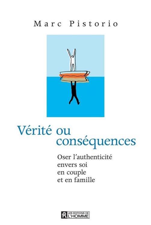 Produktbild: V&eacute;rit&eacute; ou cons&eacute;quences