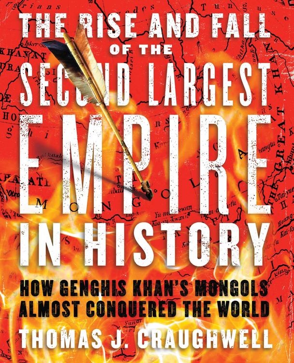 Produktbild: The Rise and Fall of the Second Largest Empire in History