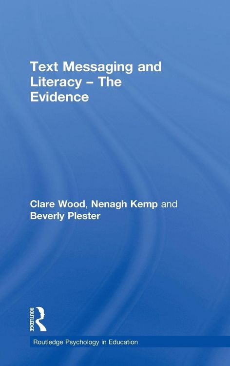Produktbild: Text Messaging and Literacy - The Evidence