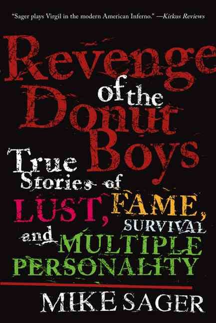 Produktbild: Revenge of the Donut Boys: True Stories of Lust, Fame, Survival and Multiple Personality