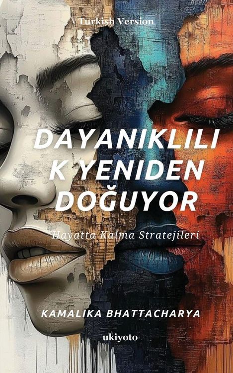 Produktbild: Dayan&iquest;kl&iquest;l&iquest;k Yeniden Do&iquest;uyor | Hayatta Kalma Stratejileri