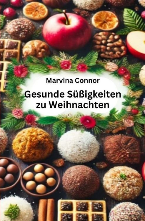 Produktbild: Gesunde S&uuml;&szlig;igkeiten zu Weihnachten
