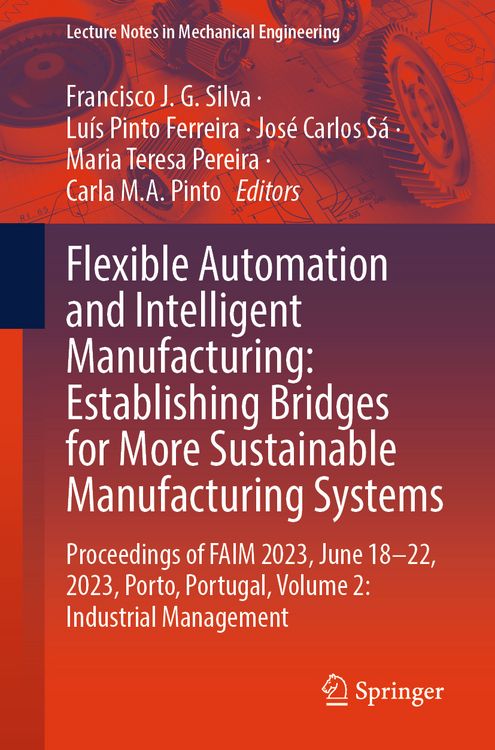 Produktbild: Flexible Automation and Intelligent Manufacturing: Establishing Bridges for More Sustainable Manufacturing Systems