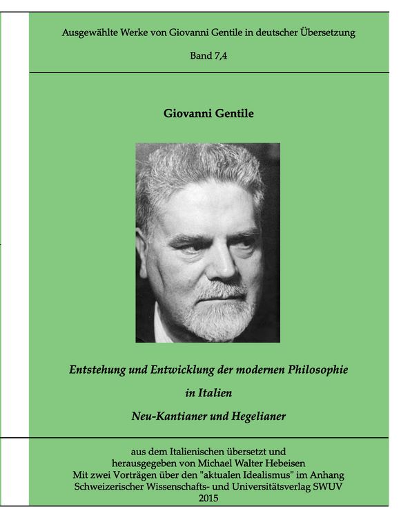 Produktbild: Gentile-Edition Bd. 7,4: Entstehung und Entwicklung der modernen Philosophie in Italien (II)