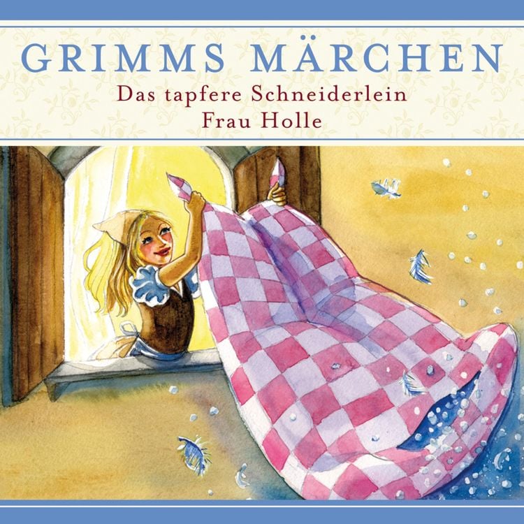 Produktbild: Grimms Märchen, Das tapfere Schneiderlein/ Frau Holle
