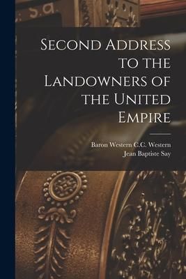 Produktbild: Second Address to the Landowners of the United Empire
