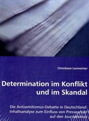 Produktbild: Lesmeister, C: Determination im Konflikt und im Skandal