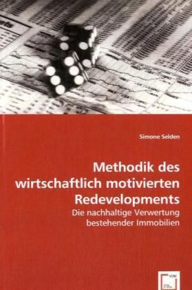 Produktbild: Selden, S: Methodik des wirtschaftlich motivierten Redevelop