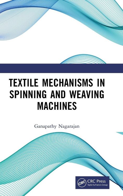 Produktbild: Textile Mechanisms in Spinning and Weaving Machines