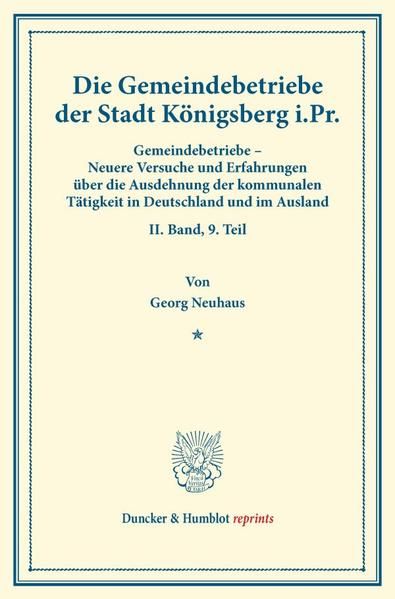 Produktbild: Die Gemeindebetriebe der Stadt K&ouml;nigsberg i.Pr.