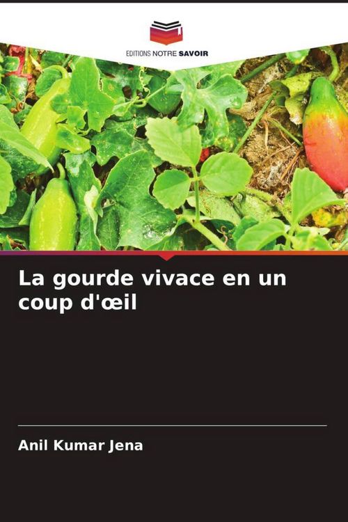Produktbild: La gourde vivace en un coup d'&iquest;il