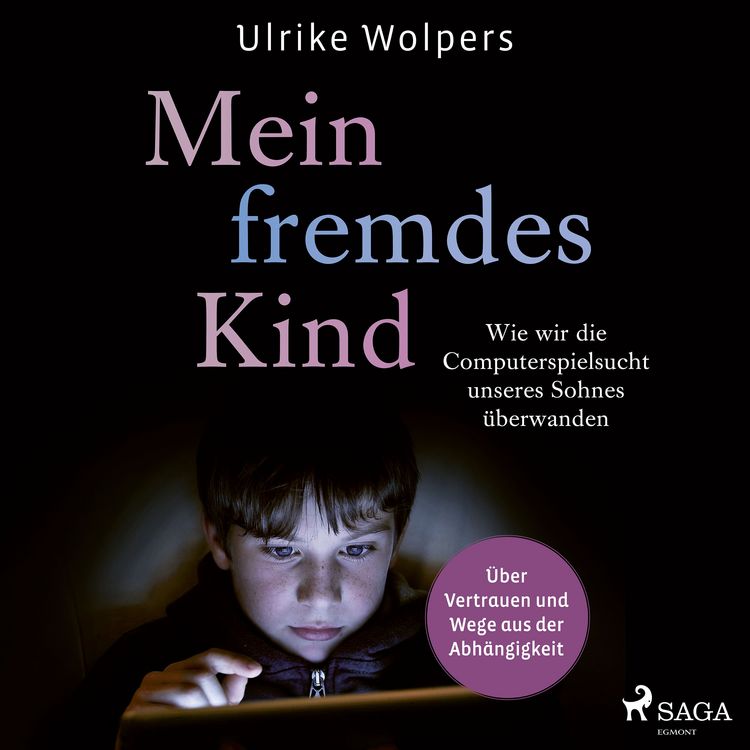 Produktbild: Mein fremdes Kind: Wie wir die Computerspielsucht unseres Sohnes &uuml;berwanden. &Uuml;ber Vertrauen und Wege aus der Abh&auml;ngigkeit&nbsp;