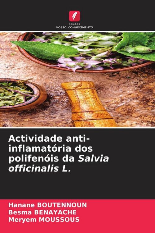 Produktbild: Actividade anti-inflamat&oacute;ria dos polifen&oacute;is da Salvia officinalis L.