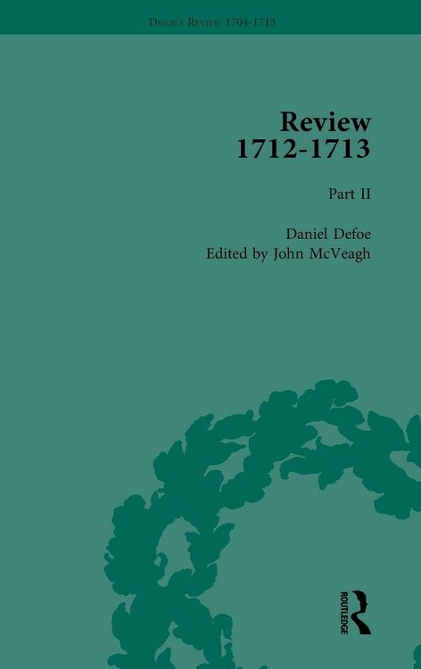 Produktbild: Defoe's Review 1704-13, Volume 9 (1712-13), Part II