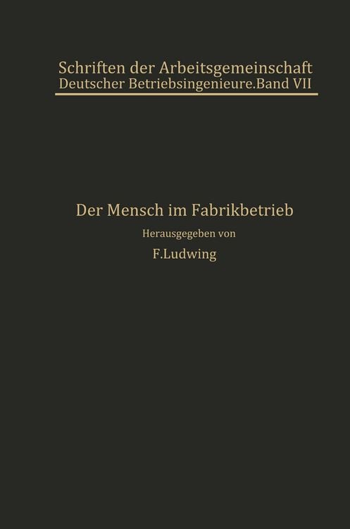 Produktbild: Der Mensch im Fabrikbetrieb