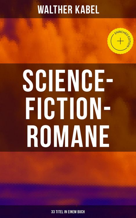 Produktbild: Science-Fiction-Romane: 33 Titel in einem Buch