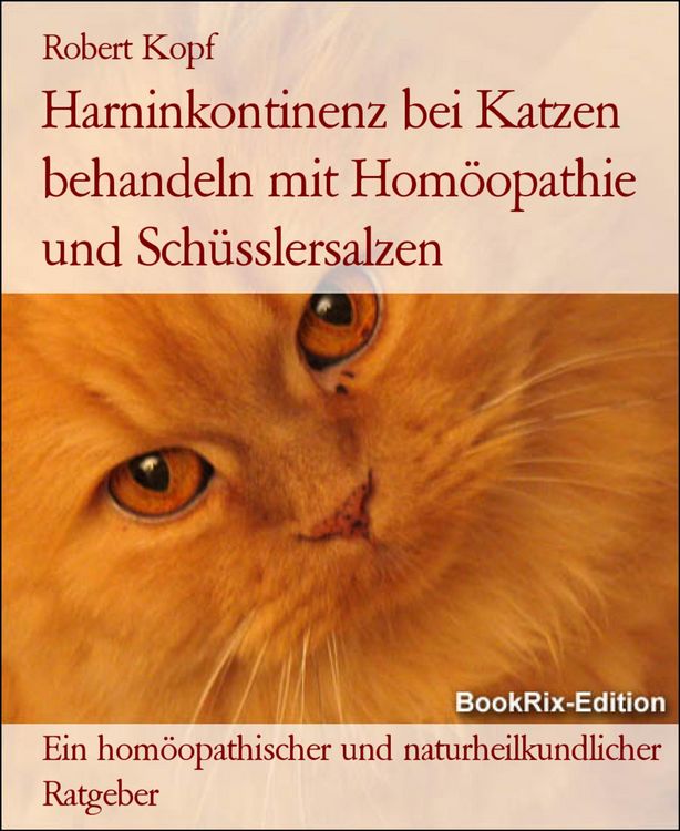 Produktbild: Harninkontinenz bei Katzen behandeln mit Hom&ouml;opathie und Sch&uuml;sslersalzen