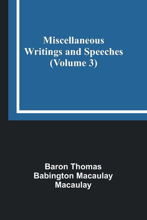 Produktbild: Miscellaneous Writings and Speeches (Volume 3)