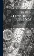 Produktbild: The Bio-chemistry of Alkaloids