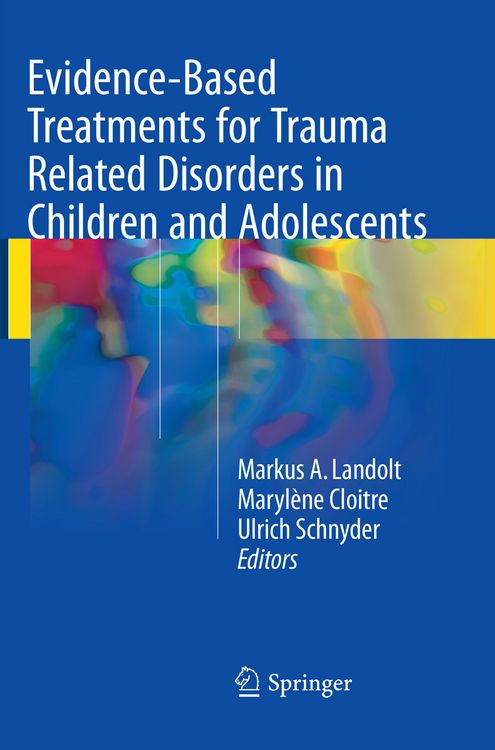 Produktbild: Evidence-Based Treatments for Trauma Related Disorders in Children and Adolescents