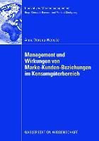 Produktbild: Management und Wirkungen von Marke-Kunden-Beziehungen im Konsumg&uuml;terbereich