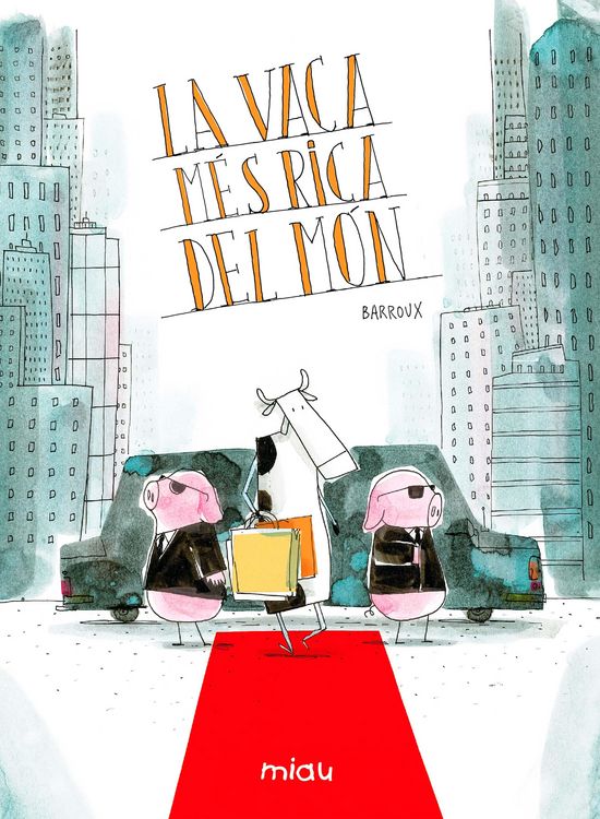 Produktbild: La vaca m&eacute;s rica del m&oacute;n