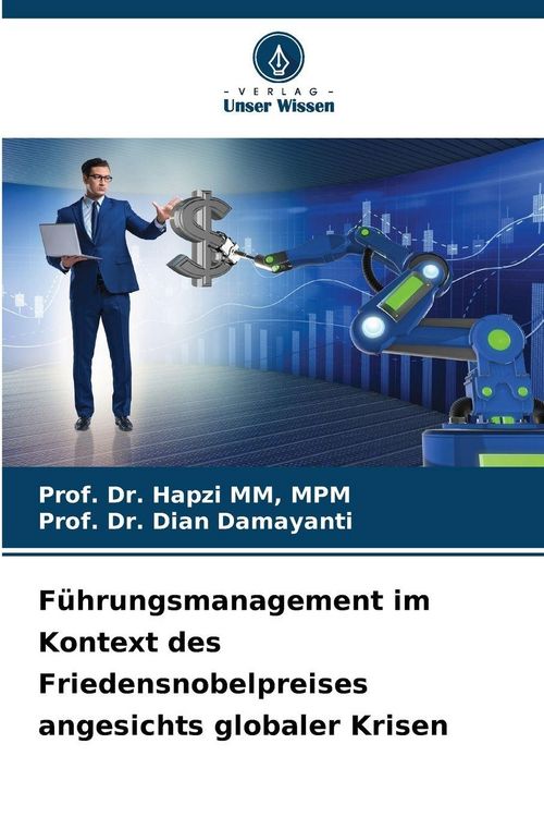 Produktbild: F&uuml;hrungsmanagement im Kontext des Friedensnobelpreises angesichts globaler Krisen