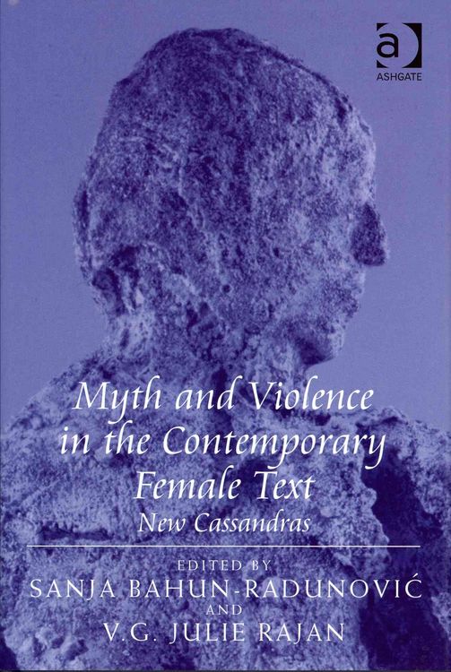 Produktbild: Myth and Violence in the Contemporary Female Text