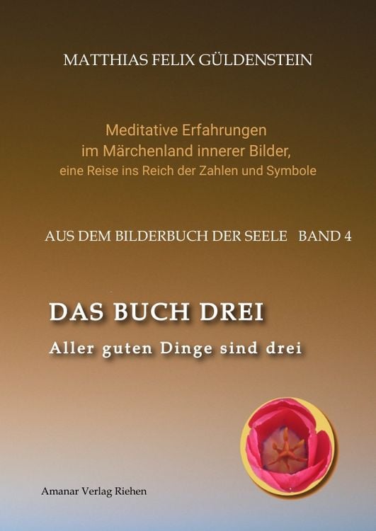 Produktbild: DAS BUCH DREI; Dreiteilung allgemein; Seelenmodelle der Psychologie, Grimm-M&auml;rchen von der Kristallkugel; Tierkreiszeichen Krebs und Steinbock;