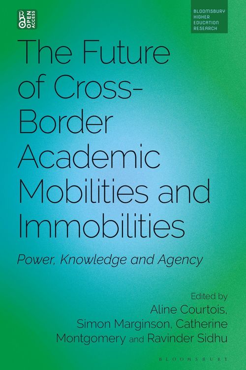 Produktbild: The Future of Cross-Border Academic Mobilities and Immobilities