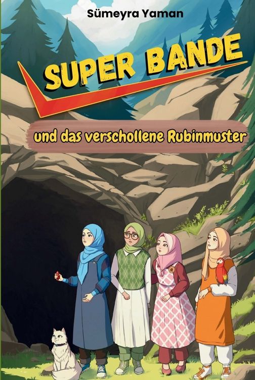 Produktbild: Super-Bande und das verschollene Rubinmuster