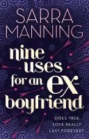 Produktbild: Nine Uses For An Ex-Boyfriend