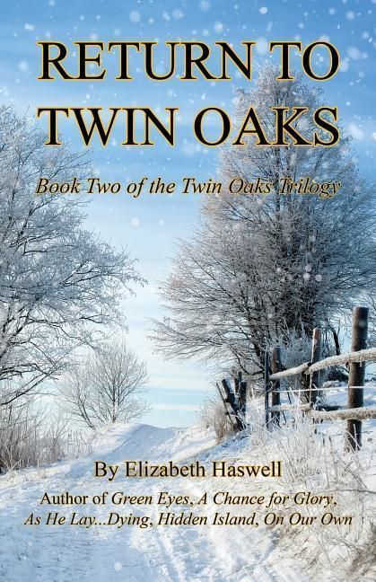 Produktbild: Return to Twin Oaks - Book Two of the Twin Oaks Trilogy