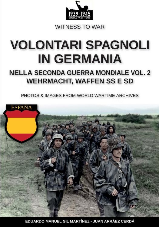 Produktbild: Volontari spagnoli in Germania durante la Seconda Guerra Mondiale - Vol. 2