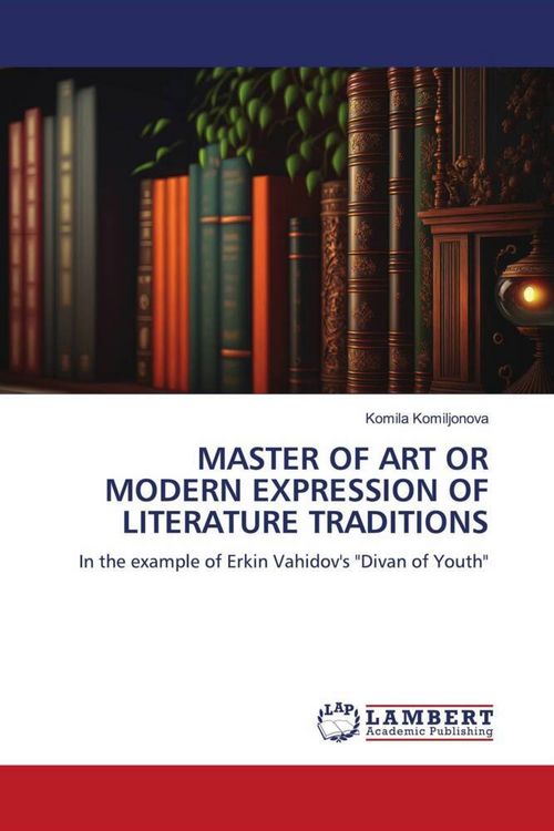 Produktbild: Master Of Art Or Modern Expression Of Literature Traditions
