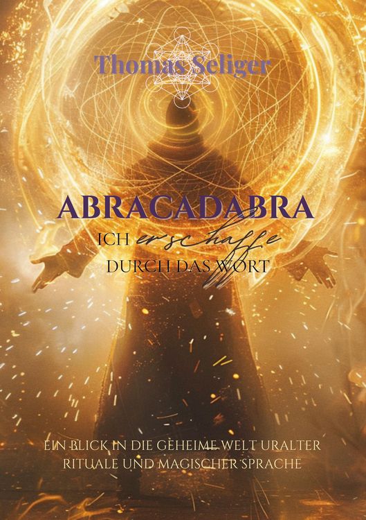 Produktbild: Abracadabra - ich erschaffe was ich spreche