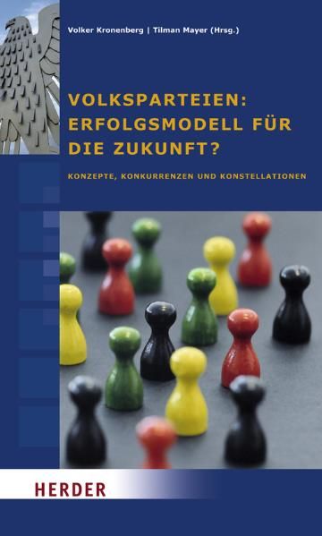 Produktbild: Volksparteien: Erfolgsmodell f&uuml;r die Zukunft?