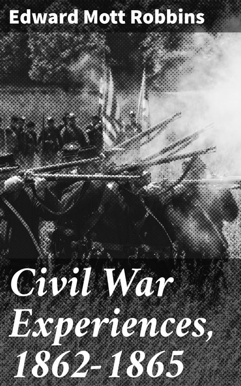 Produktbild: Civil War Experiences, 1862-1865