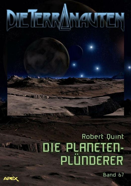 Produktbild: Die Terranauten, Band 67: die Planeten-Pl&uuml;nderer