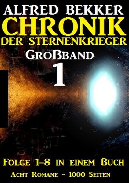 Produktbild: Gro&szlig;band #1 - Chronik der Sternenkrieger (Folge 1-8)