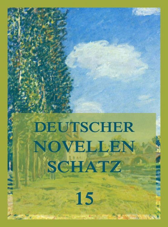 Produktbild: Deutscher Novellenschatz 15