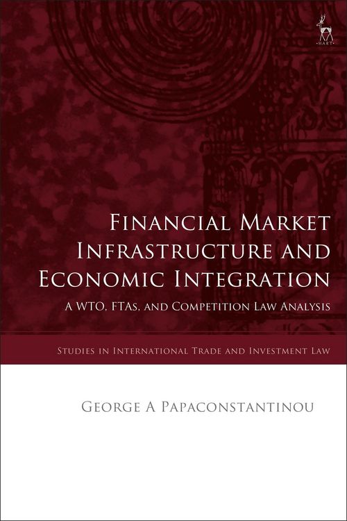 Produktbild: Financial Market Infrastructure and Economic Integration