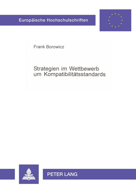 Produktbild: Strategien im Wettbewerb um Kompatibilit&auml;tsstandards